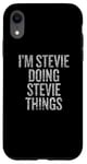 Coque pour iPhone XR Je suis Stevie Doing Stevie Things Funny Vintage