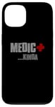 Coque pour iPhone 13 MEDIC... KINDA Sarcastique Drôle Plein d'esprit Modeste