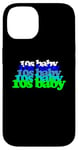 iPhone 14 10s BABY 2010s birthday born twenty tens SON DAUGHTER teens Case