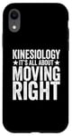 iPhone XR Kinesiology It’s All About Moving Right Physical Therapist Case