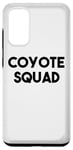 Coque pour Galaxy S20 Coyote Lover Funny - Coyote Squad
