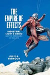 The Empire of Effects – Industrial Light and Magic and the Rendering of Realism