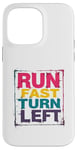 iPhone 14 Pro Max Run Fast Turn Left - Funny Track Runner Motivational Fitness Case