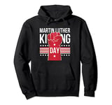 Martin Luther King Day Pullover Hoodie