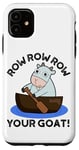 iPhone 11 Row Row Row Your Goat Funny Animal Pun Case