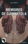 Mémoires de Djembéfola - Essai sur le tambour djembé au Mali - Méthode d'apprentissage du djembé avec partitions et CD (Broché)