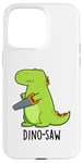 Coque pour iPhone 15 Pro Max Dino-saw Jeu de mots drôle dinosaure