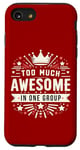 iPhone SE (2020) / 7 / 8 Too Much Awesome In One Group Matching Club Team Squad Sport Case