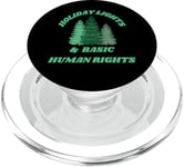 Holiday Lights And Basic Human Rights For The Good Humans PopSockets PopGrip for MagSafe