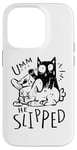 iPhone 14 Pro "Umm ... He Sliped"-Katzen-Halloween Costume For Women Case