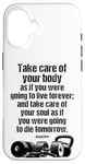 iPhone 16 Motivational Gym Quote Care For Body & Soul Fitness Training Case