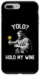 Coque pour iPhone 7 Plus/8 Plus YOLO Hold My Wine Funny Jesus Easter JK BRB Ressurection