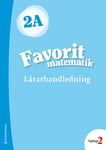 Favorit matematik 2A Lärarpaket - Tryckt bok + Digital lärarlicens 36 mån