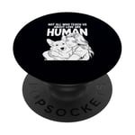 Not All Who Teach Us About Love Are Human Funny Corgi Owner PopSockets Adhesive PopGrip