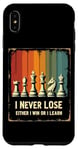 iPhone XS Max Chess Board I Never Lose Either I Win Or Learn Chess Coach Case