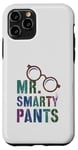 iPhone 11 Pro Sarcastic Little MR SMARTY PANTS Phd Graduate Teacher Smart Case