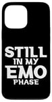 Coque pour iPhone 13 Pro Max Still In My Emo Phase Musique alternative de style gothique