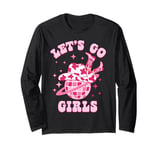 Let's Go Girls Western Cowgirl Groovy Bachelorette Party Long Sleeve T-Shirt