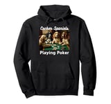 Dogs Playing Poker Dog Cocker Spaniel Spaniels Dog Pullover Hoodie