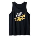 "Parp!" A Brass Band Joke for Cornet Player A Funny Cornet Tank Top