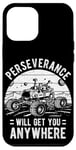 Coque pour iPhone 12 Pro Max Perseverance WILL GET YOU ANYWHERE Mars Rover Perseverance