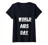 Womens Cool AIDS Day Quote World AIDS Day V-Neck T-Shirt