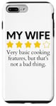 iPhone 7 Plus/8 Plus Funny Saying My Wife Very Basic Cooking Features Sarcasm Fun Case