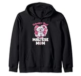 Maltese Dog Breed Pet World's Best Maltese Mom Zip Hoodie