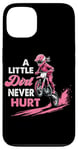 iPhone 13 a little dirt never hurt girls dirt bike motocross women Case