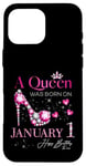 Coque pour iPhone 16 Pro Max A Queen Was Born on Janvier 1, 1er Janvier Anniversaire