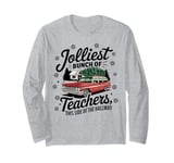 Jolliest Bunch of Teachers This Side Happy Teacher for Xmas Long Sleeve T-Shirt