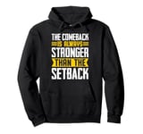 The Comeback Inspiration Pullover Hoodie