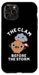 iPhone 11 Pro The Clam Before The Storm Funny Weather Puns Case