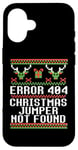 iPhone 16 ERROR 404 CHRISTMAS JUMPER NOT FOUND Funny Ugly Sweater Meme Case