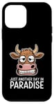 Coque pour iPhone 12 mini Just Another Day In Paradise Cow Humour Sarcasme Femmes Hommes