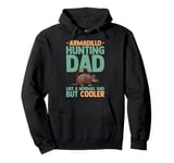 Armadillo Hunting Funny Shooting Wildlife Animals Pullover Hoodie