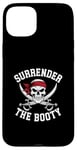 iPhone 15 Plus Surrender The Booty Pirate Skeleton Joke Festival Men Women Case