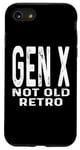 Coque pour iPhone SE (2020) / 7 / 8 Gen X Not Old Retro Humour Funny Saying Generation X Sarcasm