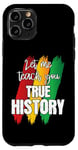 Coque pour iPhone 11 Pro Let Me Teach You Real Black History RBG Afro-Américain