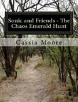 Sonic and Friends - The Chaos Emerald Hunt