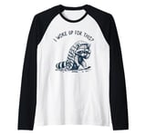 I Woke Up For This, Funny, Jokes, Funny Meme Tired Raccoon Raglan Baseball Tee