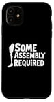 iPhone 11 Some Assembly Required Funny Leg Amputee Humor Case