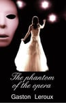 The phantom of the opera