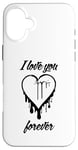 Coque pour iPhone 16 Plus I LOVE YOU FOREVER – Cœur graffiti