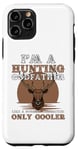 Coque pour iPhone 11 Pro Parrain de chasse pour homme Chasse drôle Chasseur de cerf