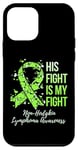 Coque pour iPhone 12 mini His Fight Is My Fight Non-Hodgkin Sensibilisation au Lymphoma