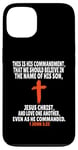 Coque pour iPhone 13 1 Jean 3:23 Écritures des versets de la Bible