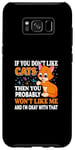 Coque pour Galaxy S8+ Si vous n'aimez pas les chats, vous n'aimerez probablement pas moi et moi