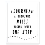 A Journey Of A Thousand Miles Begins With One Step Inspirational Positive Motivational Gym Workout Living Room Aesthetic Art Print Framed Poster Wall