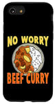 Coque pour iPhone SE (2020) / 7 / 8 No Worry Beef Curry - Hawaïen Pidgin amusant et épicé au cari